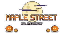 Maple Street: Halloween Night